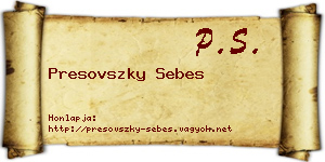 Presovszky Sebes névjegykártya